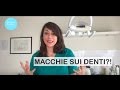 Perché i denti si macchiano?