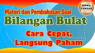 Bilangan Bulat Kelas 7 | Materi dan Pembahasan Soal Cara Cepat Langsung Paham Bilangan Bulat Kelas 7 | Materi dan Pembahasan Soal Cara Cepat Langsung Paham