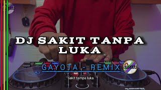 DJ SAKIT TANPA LUKA  VIRAL TIK TOK || AYU TING TING REMIX FUNKY NIGHT