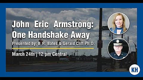 John Eric Armstrong One Handshake Away