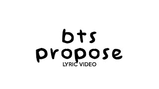 BTS - Outro : Propose Lyrics - Color Coded (Hangul/Roman/English)