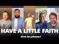 Have a Little Faith | ROCKAPELLA