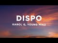 KAROL G Young Miko DISPO Letra Lyrics mp3