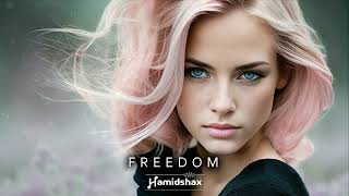 Hamidshax - Freedom (Original Mix)
