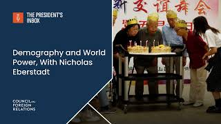 Demography and World Power, With Nicholas Eberstadt