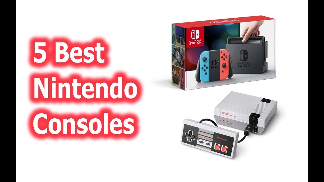 Best Nintendo Consoles buy in 2019 YouTube