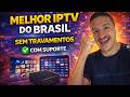 MELHOR IPTV DO BRASIL - MELHOR IPTV PARA SMART TV - MELHOR IPTV 2026