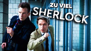 Du GUCKST zu viel SHERLOCK