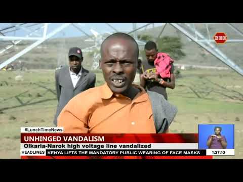 Olkaria Narok High Voltage Line Vandalized 