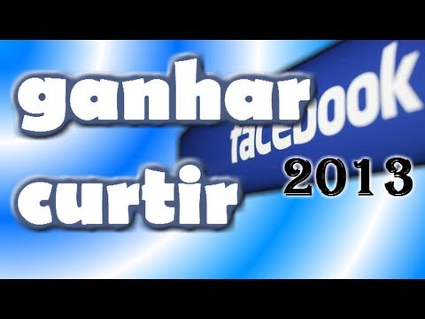 Como ganhar curtir no Facebook 2013 em postagem fotos