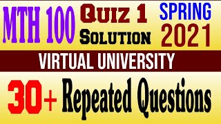 MTH100 Quiz 1 Solution Spring 2021|MTH 100|QUIZ 1|Solution|Spring 2021|virtual University|VU.