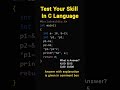 Think you know C programming? Test you knowledge with this MCQ test #coding #programming