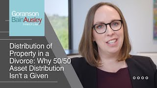 Distribution of Property in a Divorce: Why 50/50 Asset Distribution Isn't a Given by Goranson Bain Ausley 32 views 2 months ago 1 minute, 27 seconds