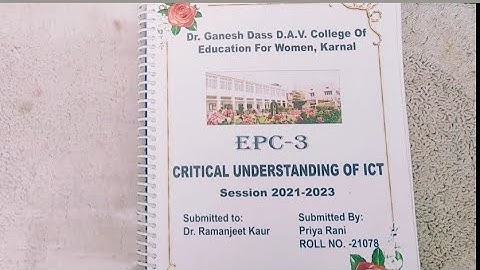 EPC-3 ICT file B.Ed (Critical understanding of ICT) #B_ed #viral #EPCfile