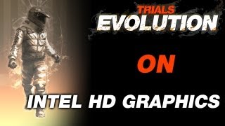 Trials Evolution on Intel HD Graphics