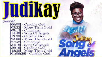 Best Of Judikay Full Album | Capable God, More Than Gold, Omemma | Best Nigerian Gospel Music