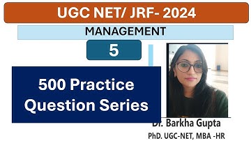 5/ 500 Management Practice Question Series / UGC NET / PYQs/ MCQs/ By Dr. Barkha Gupta/ Management
