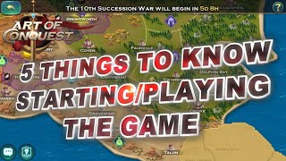 Art of Conquest - 5 Things To Know Starting/Playing The Game screenshot 3