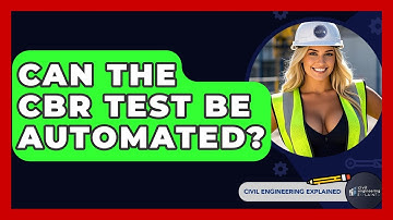 Can The CBR Test Be Automated? - Civil Engineering Explained