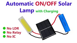 How to make Automatic ON/OFF Solar Street Lamp Circuit with Battery Charging