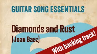 Diamonds And Rust (Joan Baez)—Complete Guitar Lesson