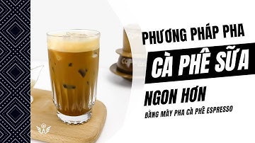 WAO BARISTA | BẬT MÍ CÁCH PHA CÀ PHÊ SỮA ĐÁ BẰNG MÁY PHA ESPRESSO