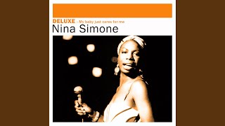 Video thumbnail of "Nina Simone - My Baby Just Cares for Me"