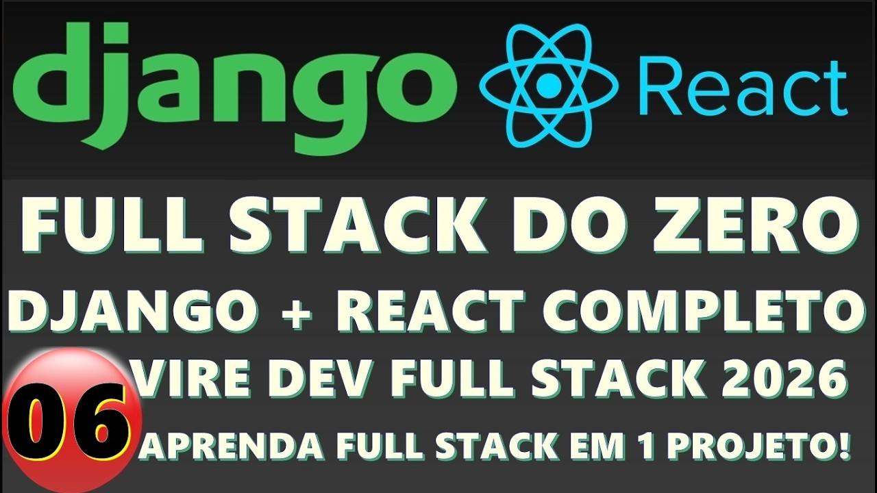 Curso Completo de Programação 2026: Python, Django e React do Zero ao ...