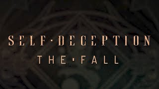 Self Deception - The Fall (OFFICIAL LYRIC VIDEO)