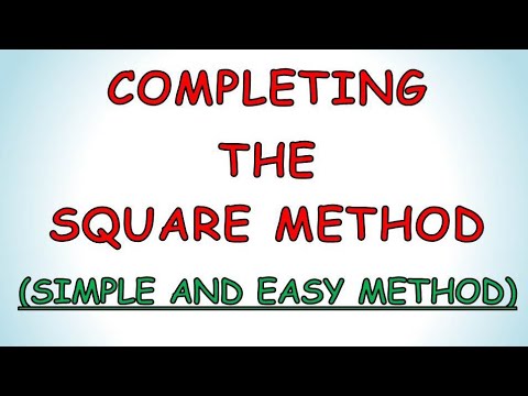 Square Method Math Simple 3rd Grade COMPLETING THE SQUARE METHOD | SIMPLE AND EASY METHOD | QUADRATIC ...