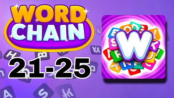 WORD CHAIN level 21 22 23 24 25