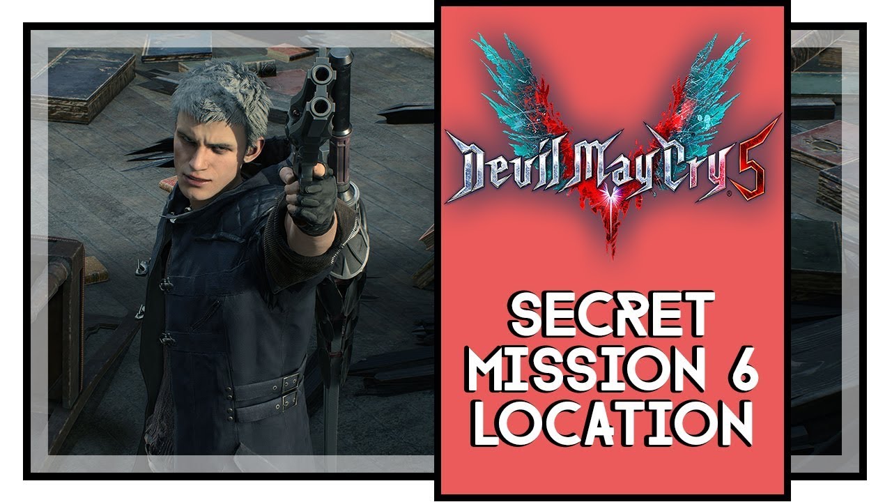 Devil May Cry 5 Secret Mission 6 Location And Solution Youtube