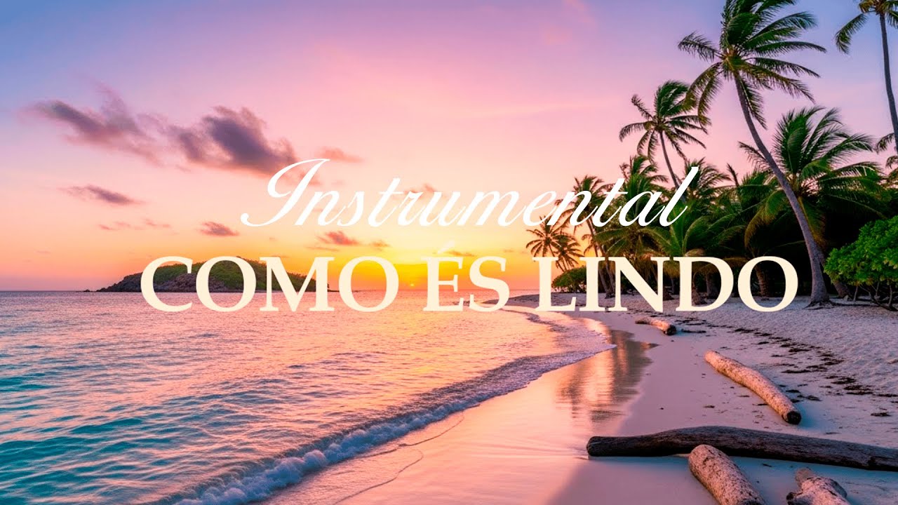 COMO ÉS LINDO - VIDA RELUZ - INSTRUMENTAL / FUNDO MUSICAL PARA ORAÇÃO