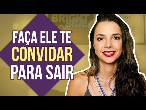 Faça Ele Te convidar para Sair (Luiza Vono)