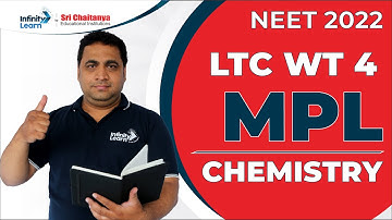 MPL Chemistry Solutions || LTC WT 4 (29-11-2021) || Sarfaraz Sir || Infinity Learn by Sri Chaitanya