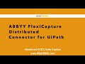 ABBYY FlexiCapture & UIPath for invoice processing