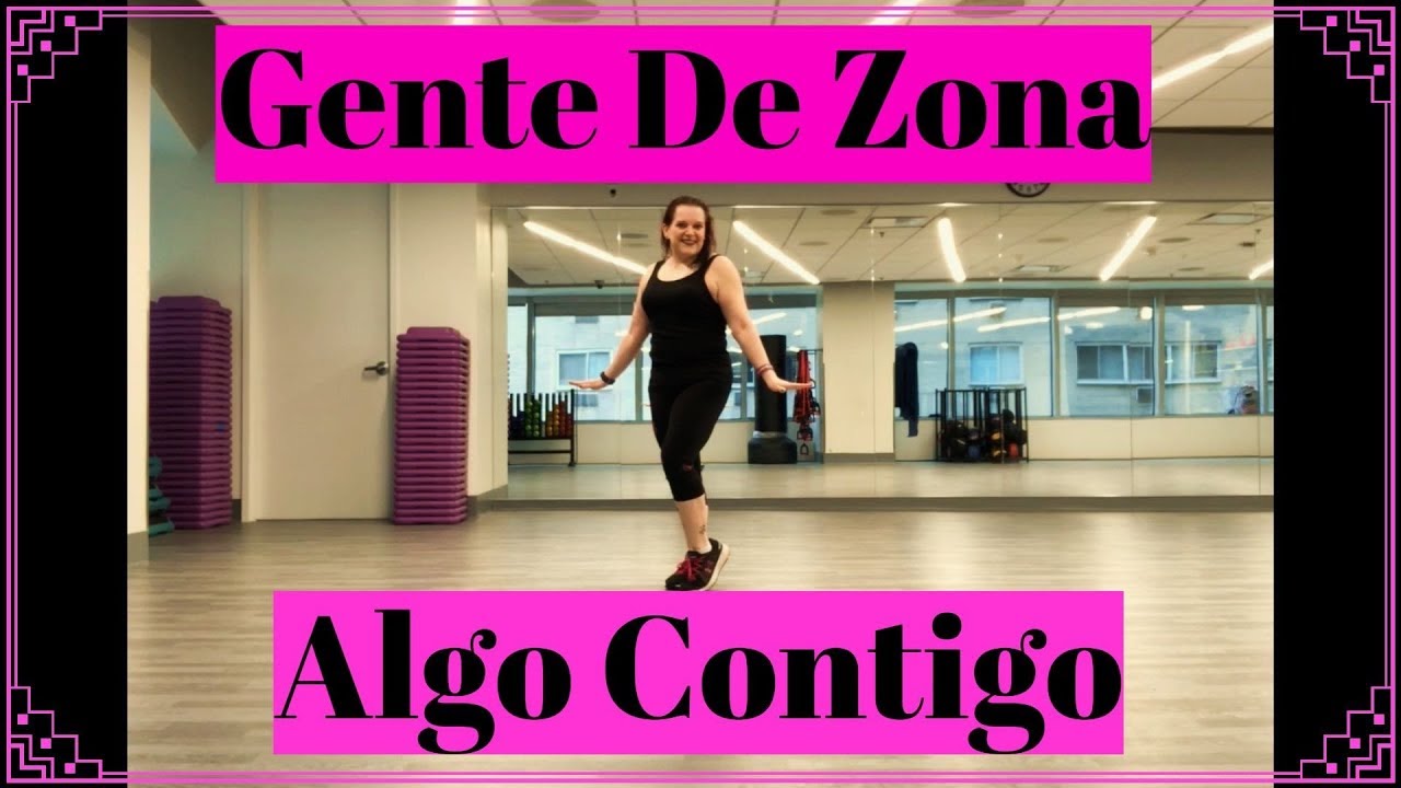 Gente De Zona - Algo Contigo (Zumba Fitness) zumba villeurbanne
