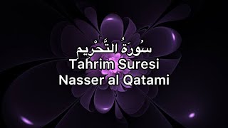 Tahrim Suresi-Nasser al Qatami
