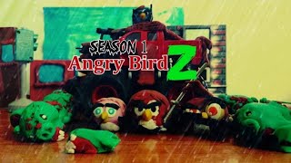 Angry Birds Zombies [Season 1] - Movies Stop Motions ~ By @ClaytasticTV