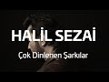 Best of halil sezai