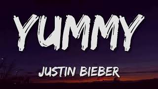 Justin Bieber :- Yummy (Lyrics) ꧂