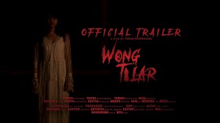 WONG TILAR -  Trailer Short Film