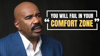 Success is not a comfortable procedure - Steve Harvey | You will fail in your comfort zone |