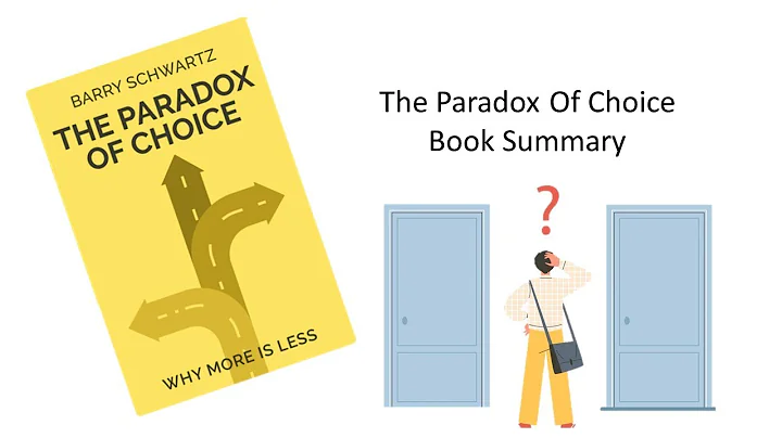 The Paradox Of Choice Book Summary