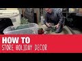 How To Store Christmas Decorations - Ace Hardware