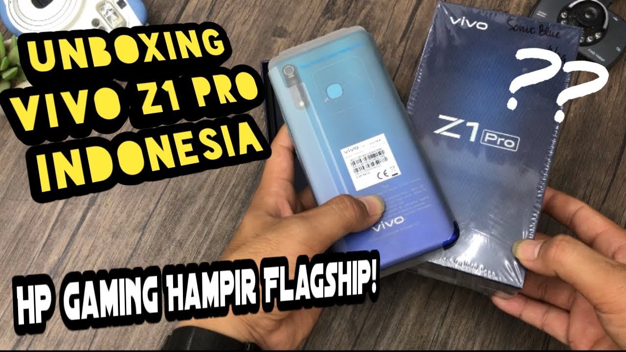 Rp 3 Jutaan! Vivo Z1 Pro Unboxing Resmi Indonesia,HP  