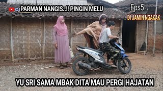 Yu Sri karo Mbak Dita arep lungo Kondangan - Cerita Kehidupan #Eps5