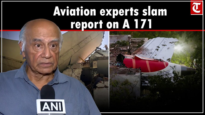 Air India Crash: Aviation experts trash report, claim Boeing fault