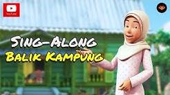 Upin & Ipin - Balik Kampung [Sing-Along]  - Durasi: 4:01. 