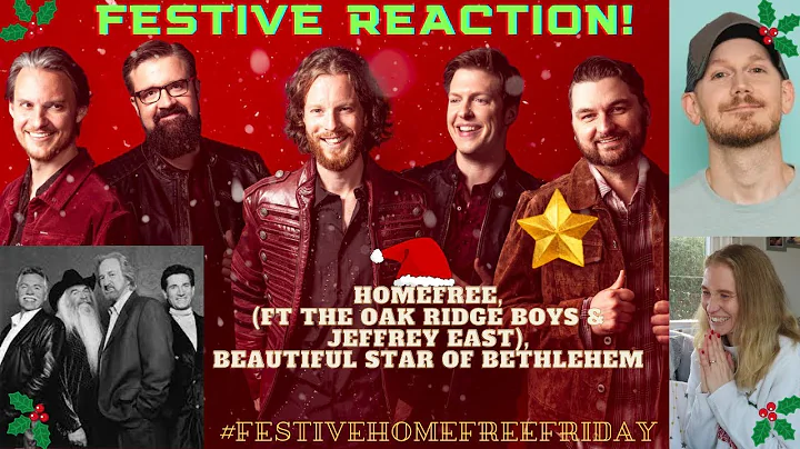 FESTIVE REACTION! HomeFree, Beautiful Star Of Beth...